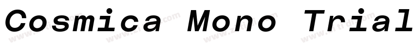 Cosmica Mono Trial B字体转换 Cosmica Mono Trial B字体转换